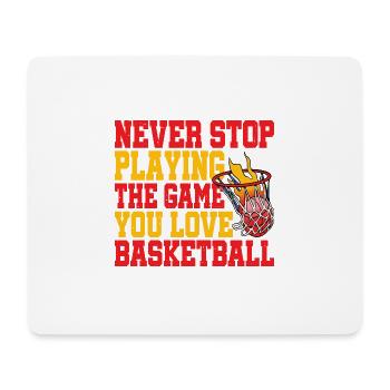 N’arrêtez jamais de jouer, vous aimez le basketball 5 - Tapis de souris (format paysage) - blanc - Devant