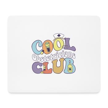 Cool Obstetricians Club Gynecologist Practitioner - Mouse Pad (horizontal) - white - Front