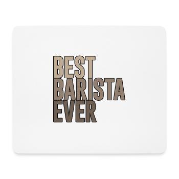 Best Barista Ever - Mouse Pad (horizontal) - white - Front