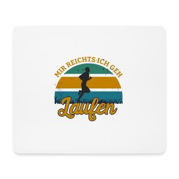 Mir Reichts ich geh Laufen - Mousepad (Querformat) - Weiß - Vorne