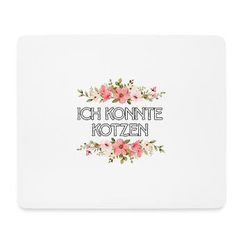 I Could Puke Floral Floral Sarcasm - Mouse Pad (horizontal) - white - Front