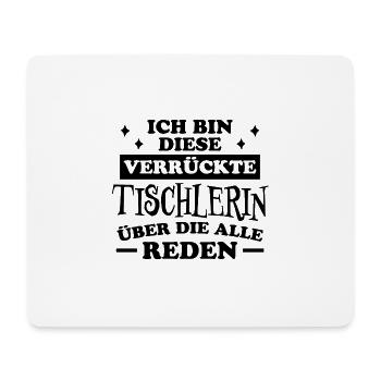 Tischlerin Spruch Schreinerin Tischlerin Geschenk - Mousepad (Querformat) - Weiß - Vorne