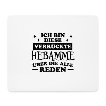 Hebamme Spruch Lustig Lustiges Hebammen Geschenk - Mousepad (Querformat) - Weiß - Vorne