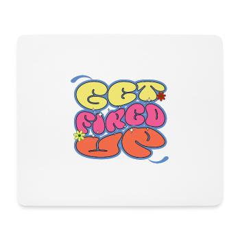 Fired Up Motivational Inspirational Positivity - Mousepad (Querformat) - Weiß - Vorne