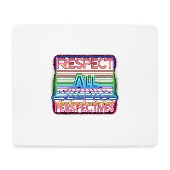 Respect All Perspectives - Mouse Pad (horizontal) - white - Front