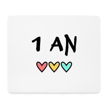 1 AN. 1er ANNIVERSAIRE. ANNIVERSAIRE 1 AN. 1 - Tapis de souris (format paysage) - blanc - Devant