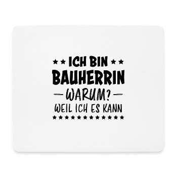Bauherrin Spruch Bauherr Lustig Bauherrin Geschenk - Mousepad (Querformat) - Weiß - Vorne