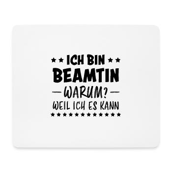 Beamtin Spruch Verbeamtung Büro Beamtin Geschenk - Mousepad (Querformat) - Weiß - Vorne