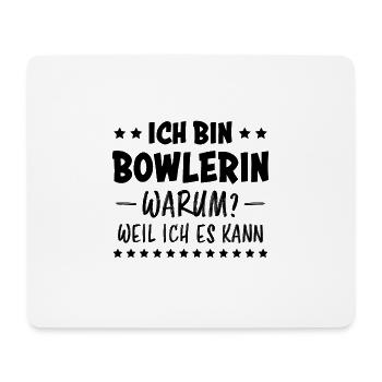 Bowlerin Bowling Spruch Lustiges Bowlerin Geschenk - Mousepad (Querformat) - Weiß - Vorne