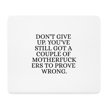 Don't give up - Tapis de souris (format paysage) - blanc - Devant