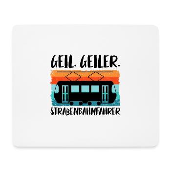 Straßenbahnfahrer Straßenbahn Stadtbahn Tram - Mousepad (Querformat) - Weiß - Vorne