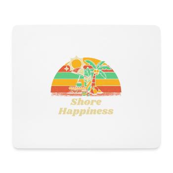 Shore Happiness Beach Summer Ocean Tropical - Mouse Pad (horizontal) - white - Front