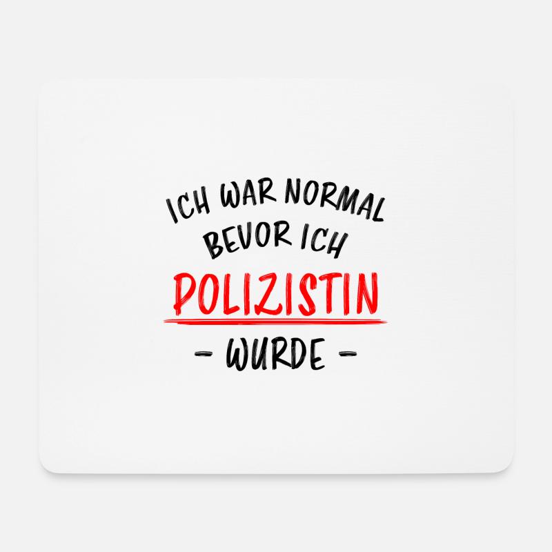 Polizistin Lustige Spruch Polizei Sprüche Geschenk - Mousepad (Querformat) - Weiß