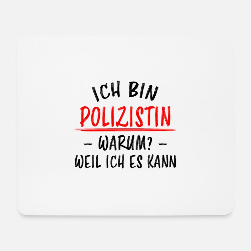 Polizistin Lustige Spruch Polizei Sprüche Geschenk - Mousepad (Querformat) - Weiß