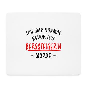 Bergsteigerin Wandern Fun Lustiger Spruch Geschenk - Mousepad (Querformat) - Weiß - Vorne