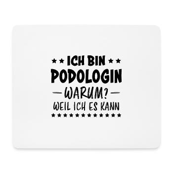 Podologin Spruch Fußpflegerin Podologin Geschenk - Mousepad (Querformat) - Weiß - Vorne