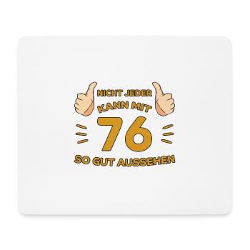 76. Geburtstag Geschenk 76 Jahre Jahrgang Geschenk - Mousepad (Querformat) - Weiß - Vorne