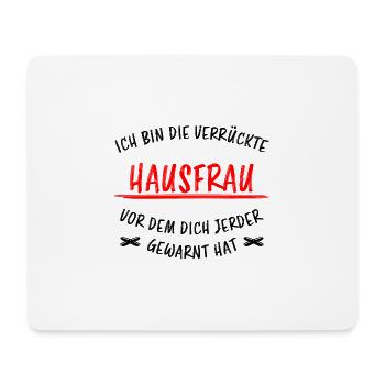 Hausfrau Lustiger Spruch Haushalt Mama Geschenk - Mousepad (Querformat) - Weiß - Vorne