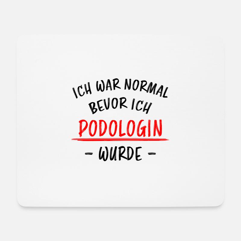 Podologin Lustige Spruch Fuß Nagelstudio Geschenk - Mousepad (Querformat) - Weiß