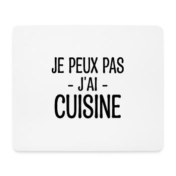 Je Peux Pas J'ai Cuisine Cadeau Cuisinier - Tapis de souris (format paysage) - blanc - Devant