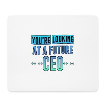 You're Looking At A Future CEO 4 - Mousepad (Querformat) - Weiß - Vorne