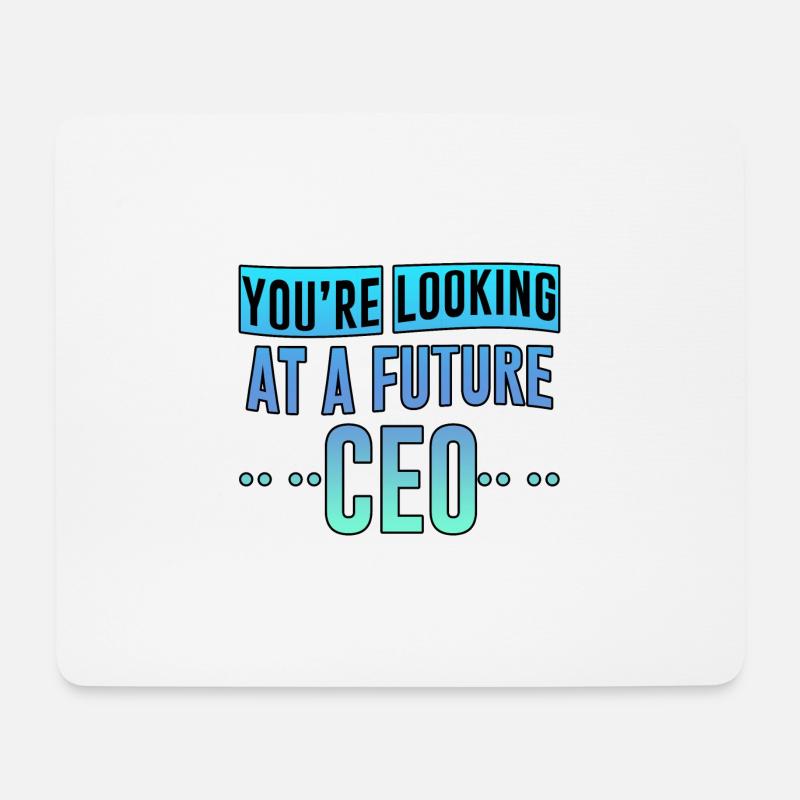 You're Looking At A Future CEO 4 - Mousepad (Querformat) - Weiß