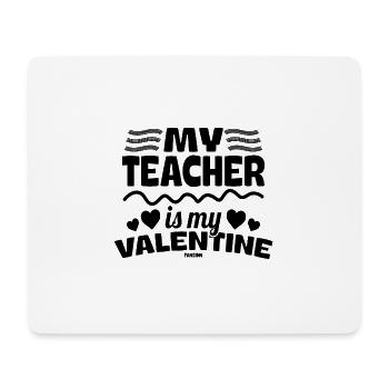 My Teacher Is My Valentine - Mousepad (Querformat) - Weiß - Vorne