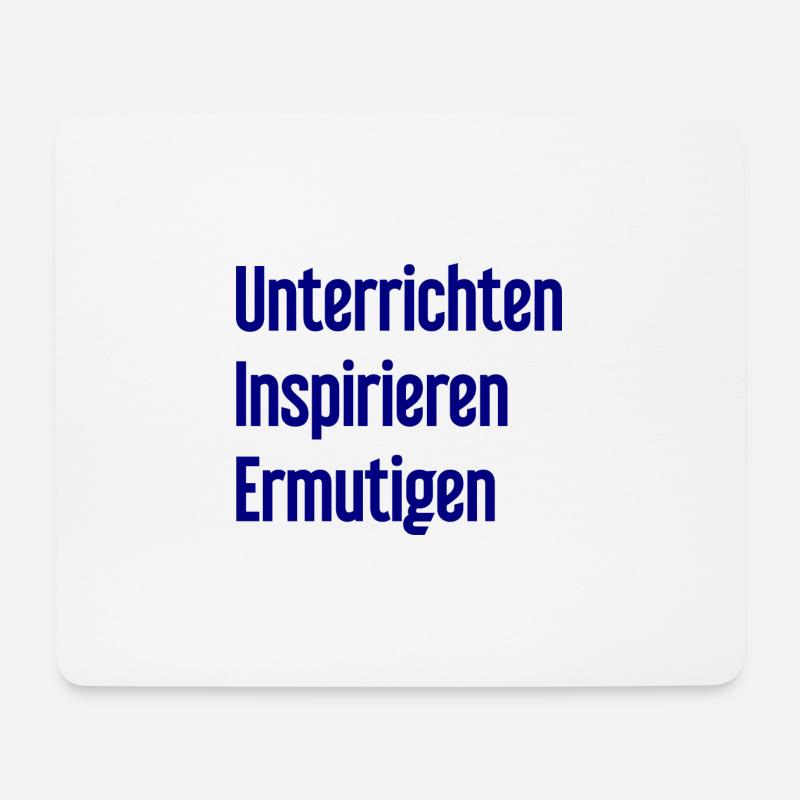 Unterrichten Inspirieren Ermutigen - Mousepad (Querformat) - Weiß