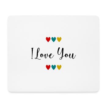 I LOVE YOU. - Mousepad (Querformat) - Weiß - Vorne