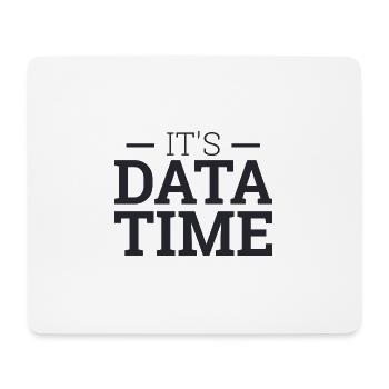 "Its Data Time" | Data Scientist - Mouse Pad (horizontal) - white - Front