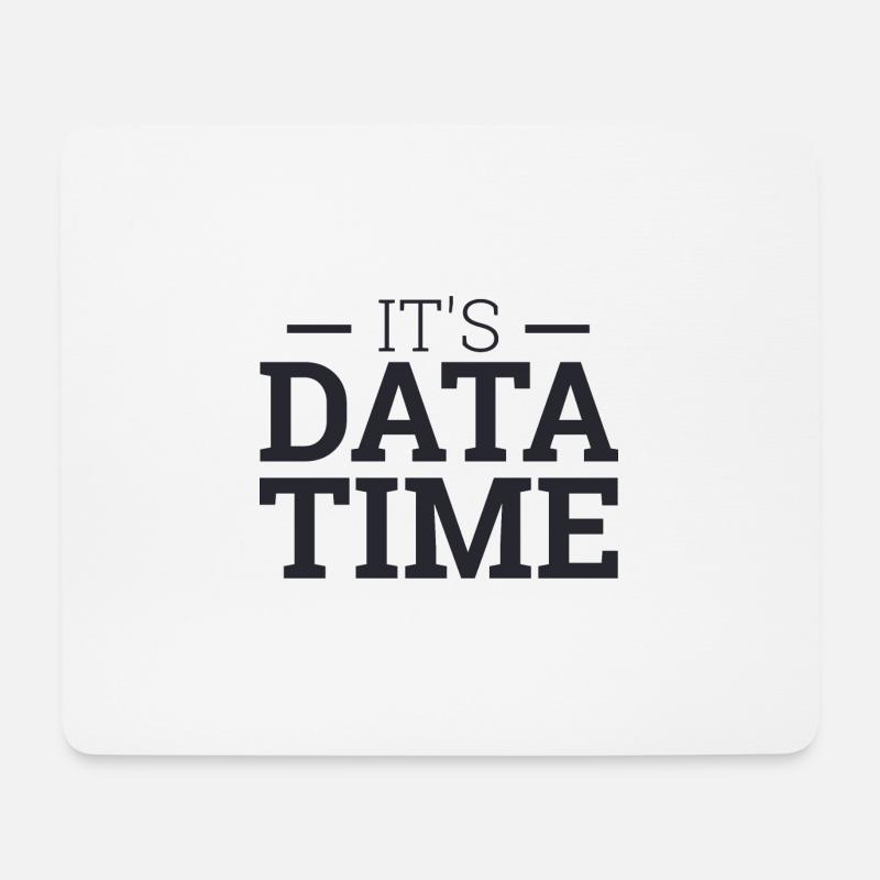 "Its Data Time" | Data Scientist - Mousepad (Querformat) - Weiß
