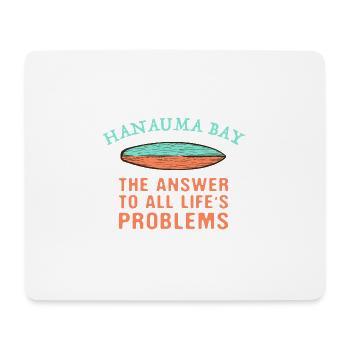 Hanauma Bay Answer To All Life's Problems Surfing - Mouse Pad (horizontal) - white - Front