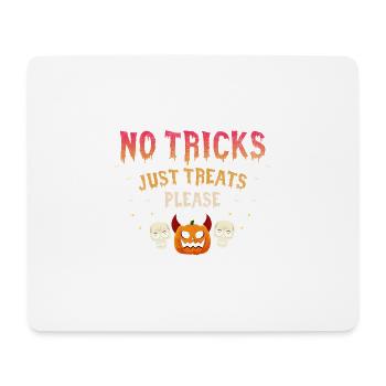 No Tricks Just Treats Please Funny Halloween - Mousepad (Querformat) - Weiß - Vorne