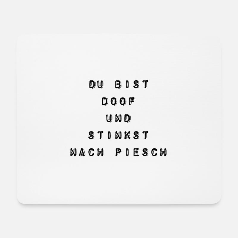 T-Shirt "Du bist doof" - Mousepad (Querformat) - Weiß