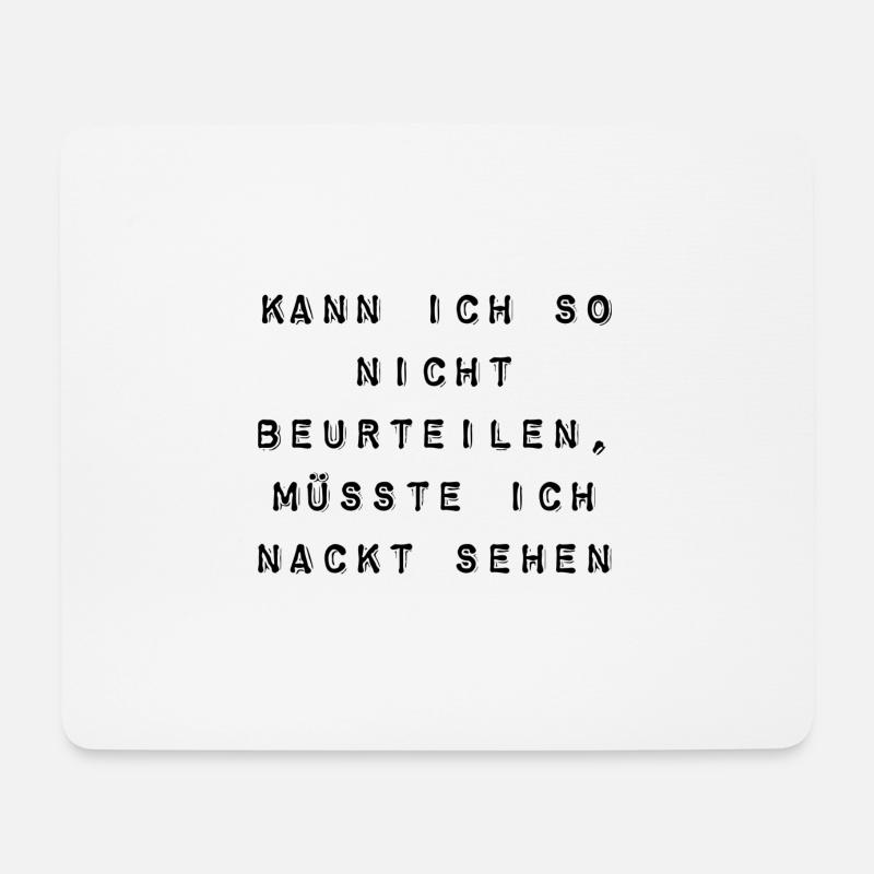T-Shirt "kann ich so nicht beurteilen" - Mousepad (Querformat) - Weiß