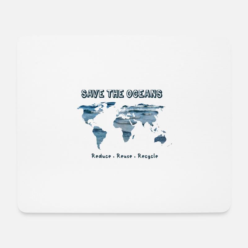 Save the Oceans - Reduce, Reuse, Recycle - Mousepad (Querformat) - Weiß