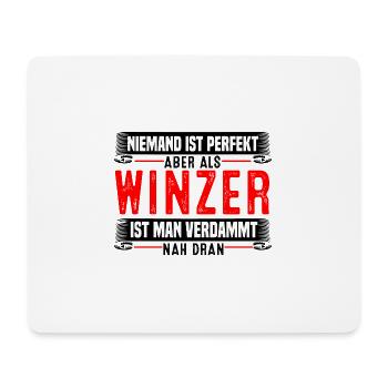 Niemand Ist Perfekt Aber Als Winzer Ist Man Nah Dr - Mousepad (Querformat) - Weiß - Vorne