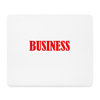 Two Rules Of Business, Mind Your Own 10 - Mouse Pad (horizontal) - white - Front