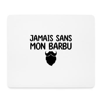 Jamais sans mon barbu - cadeau femme mariée barbu - Tapis de souris (format paysage) - blanc - Devant