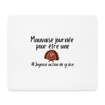 mauvaise journée pour une dinde, action de grâce - Tapis de souris (format paysage) - blanc - Devant