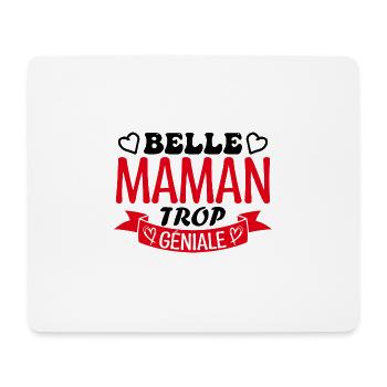 Belle maman trop géniale. cadeau belle maman. mère - Tapis de souris (format paysage) - blanc - Devant