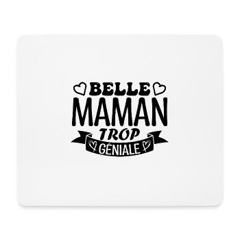 Belle maman trop géniale. cadeau belle maman. mère - Tapis de souris (format paysage) - blanc - Devant