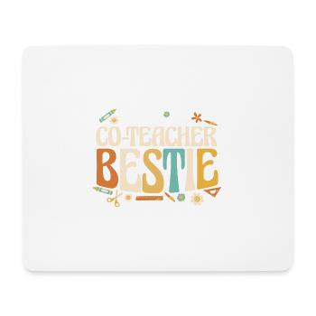 Bestfriend Matching She's My Co Teacher Bestie - Mousepad (Querformat) - Weiß - Vorne