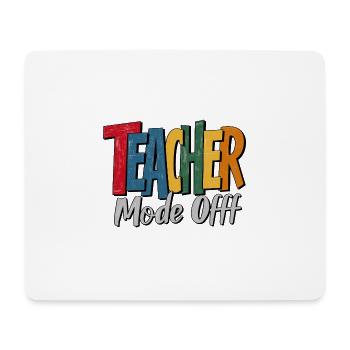 Lustiger Lehrer Mode Off im Ruhestand - Mousepad (Querformat) - Weiß - Vorne