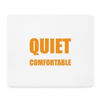 I Won't Be Quiet So You Can Be Comfortable 7 - Mousepad (Querformat) - Weiß - Vorne