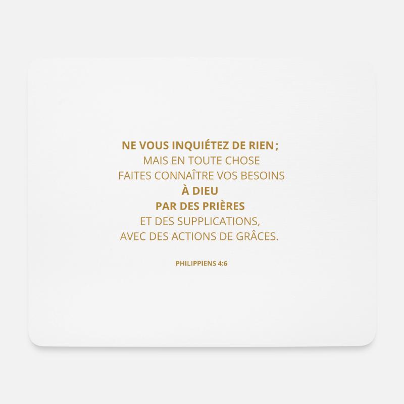 PHILIPPIENS 4:6 - VERSET DE LA BIBLE - Couleur or - Tapis de souris (format paysage) - blanc