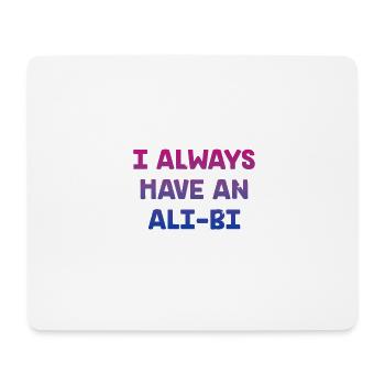 I Always Have an Alibi Bisexual Couples Bi Pride - Mousepad (Querformat) - Weiß - Vorne