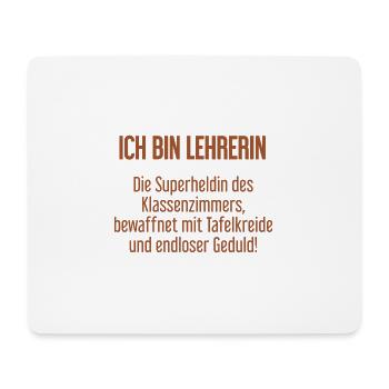 Lehrerin - Die Superheldin des Klassenzimmers! - Mousepad (Querformat) - Weiß - Vorne