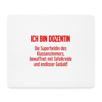 Dozentin - Die Superheldin des Klassenzimmers! - Mousepad (Querformat) - Weiß - Vorne