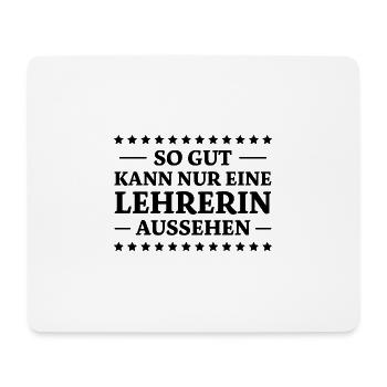 Lehrerin Spruch Lehrer Lustiges Lehrerin Geschenk - Mousepad (Querformat) - Weiß - Vorne